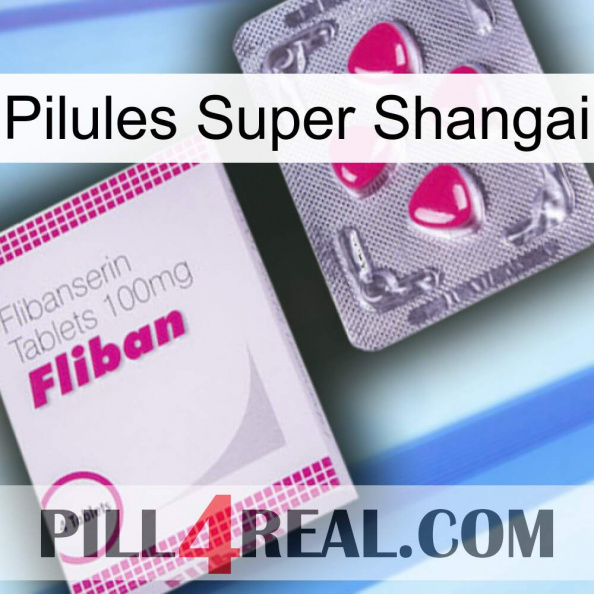 Super Shangai Pills 32
